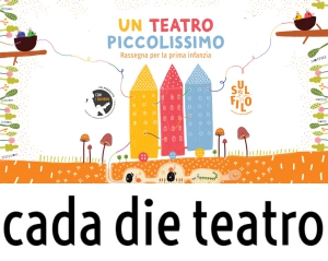 Cadadie. Un Teatro Piccolissimo